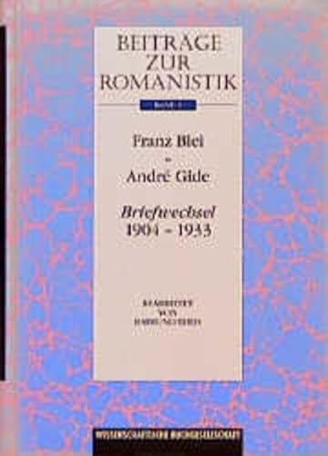 Franz Blei - André Gide: Briefwechsel (1904-1933).