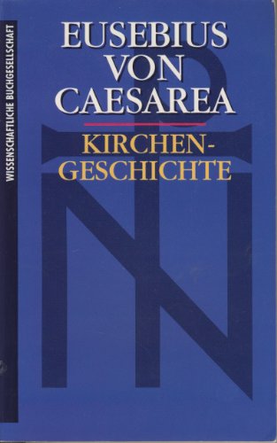 Kirchengeschichte - Caesarea, Eusebius von