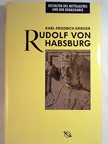 Stock image for Rudolf von Habsburg. for sale by medimops