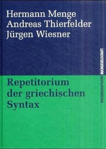 Stock image for Repetitorium der griechischen Syntax. for sale by Antiquariat Christoph Wilde