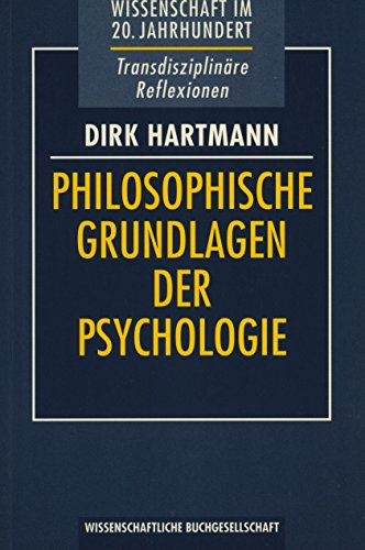 Stock image for Philosophische Grundlagen der Psychologie for sale by medimops