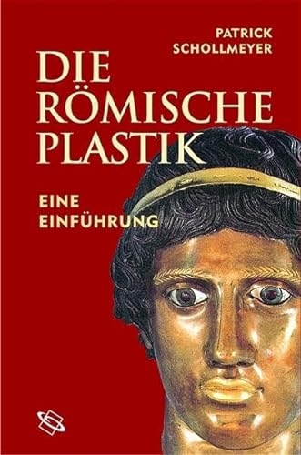 Beispielbild fr Rmische Plastik. Eine Einfhrung. zum Verkauf von Scrinium Classical Antiquity
