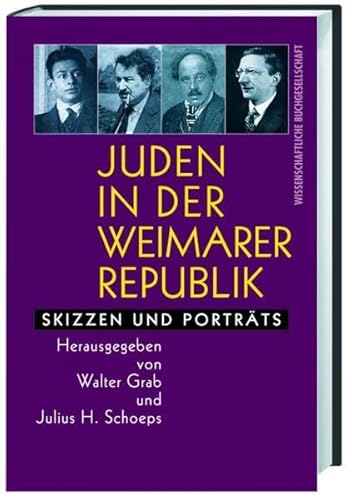 Juden in der Weimarer Republik (9783534138999) by Grab, Walter; Schoeps, Julius H.