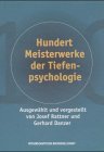 Stock image for Hundert Meisterwerke der Tiefenpsychologie for sale by HISPANO ALEMANA Libros, lengua y cultura