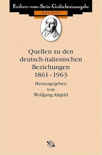 9783534141562: Quellen zu den deutsch-italienischen Beziehungen 1861-1963