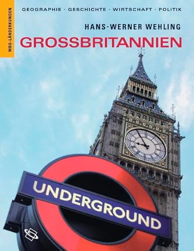 Beispielbild fr Grobritannien: Geographie, Geschichte, Wirtschaft, Politik zum Verkauf von Ammareal