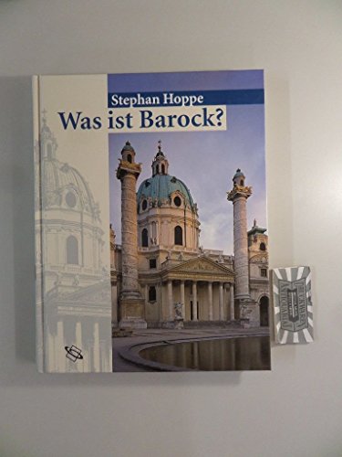 Imagen de archivo de Was ist Barock? : Architektur und Stdtebau Europas 1580 - 1770. a la venta por KUNSTHAUS-STUTTGART