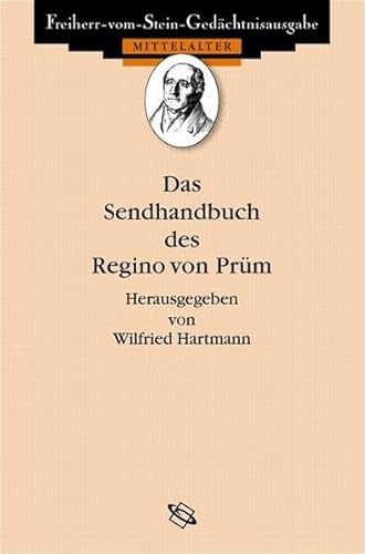 Beispielbild fr Das Sendhandbuch des Regino von Prm. Unter Benutzung der Edition von F. W. H. Wasserschleben herausgegeben und bersetzt von Wilfried Hartmann.- Reginonis Prumiensis Libri Duo de Synodalibus Causis et Disciplinis Ecclesiasticis.- (Lateinisch-deutsche Parallelausgabe.- Aus der Reihe "Ausgewhlte Quellen zur deutschen Geschichte des Mittelalters", Freiherr-vom-Stein-Gedchtnisausgabe, begrndet von Rudolf Buchner und fortgefhrt von Franz-Josef Schmale und Hans-Werner-Goetz, Band 42). zum Verkauf von Antiquariat Olaf Drescher