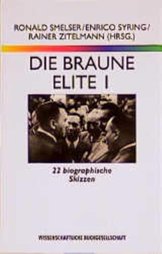 Stock image for WB-Forum, Bd.37, Die braune Elite, 2 Bde.: 22 biographische Skizzen / 21 weitere biographische Skizzen for sale by medimops