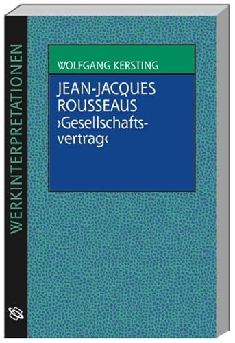 9783534145027: Jean- Jacques Rousseaus ' Gesellschaftsvertrag'.