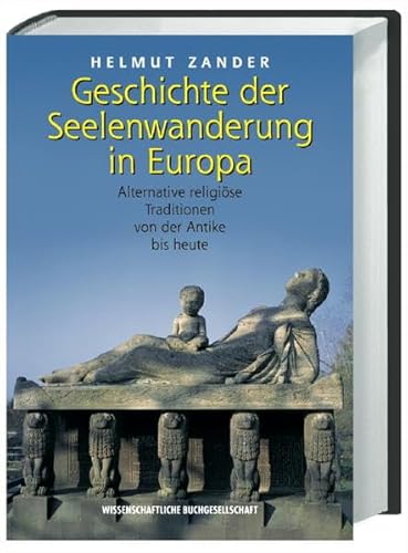 9783534146017: Geschichte der Seelenwanderung in Europa: Alternative religise Traditionen von der Antike bis heute