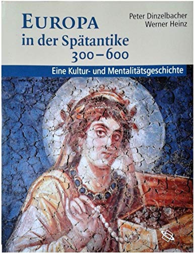 Stock image for Europa in der Sptantike 300-600. for sale by SKULIMA Wiss. Versandbuchhandlung