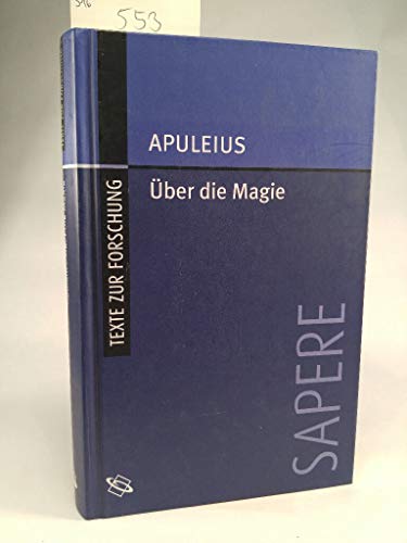 Ãœber die Magie. (9783534149469) by Apuleius; Habermehl, Peter; Hammerstaedt, JÃ¼rgen; Lamberti, Francesca; Ritter, Adolf Martin; Schenk, Peter