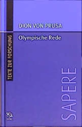 Olympische Rede oder über die erste Erkenntnis Gottes (Texte zur Forschung) (= Sapere : Scripta A...