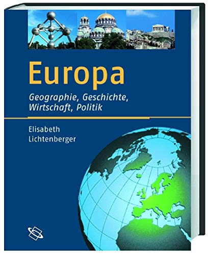 Beispielbild fr Europa: Geographie, Geschichte, Wirtschaft, Politik zum Verkauf von Ammareal