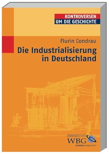 Stock image for Die Industrialisierung in Deutschland for sale by medimops