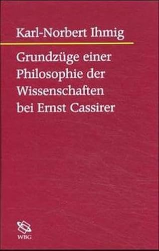 9783534150489: Grundzge einer Philosophie der Wissenschaften bei Ernst Cassirer