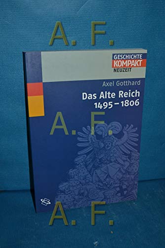 Stock image for Das Alte Reich for sale by medimops