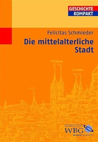 Stock image for Die mittelalterliche Stadt for sale by medimops