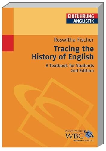9783534151356: Tracing the History of English: A Textbook for Students. Anglistik