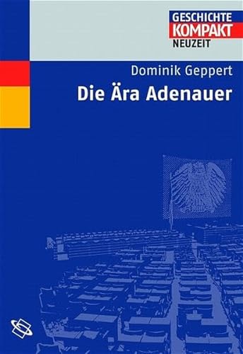 Stock image for Die ra Adenauer for sale by medimops