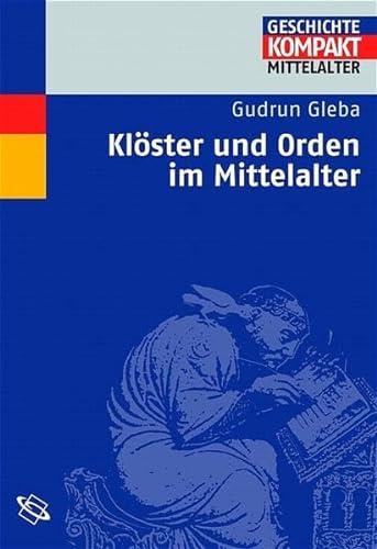 Beispielbild fr Klster und Orden im Mittelalter. zum Verkauf von Neusser Buch & Kunst Antiquariat