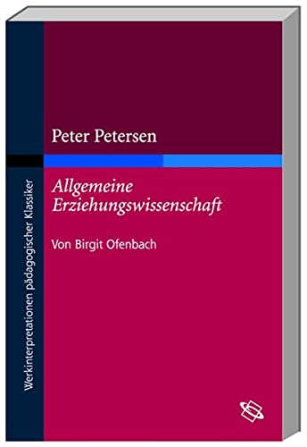 9783534151936: Peter Petersen: Allgemeine Erziehungswissenschaft 1: I. Teil