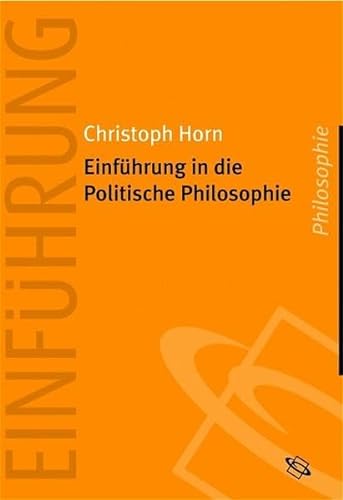 9783534154661: Einfhrung in die Politische Philosophie.