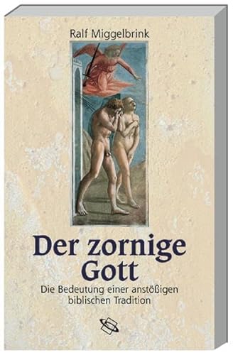 9783534155828: Der zornige Gott: Die Bedeutung einer anstigen biblischen Tradition