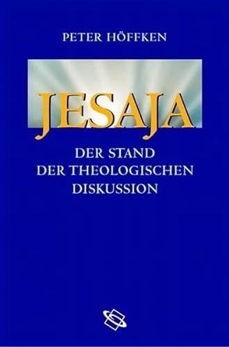 Imagen de archivo de Jesaja. Der Stand der theologischen Diskussion. a la venta por medimops