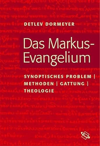 Beispielbild fr Das Markus-Evangelium. Synoptisches Problem, Methoden, Gattung, Theologie zum Verkauf von medimops