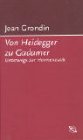 Beispielbild fr Von Heidegger zu Gadamer. Unterwegs zur Hermeneutik zum Verkauf von medimops