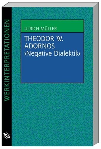 Beispielbild fr Theodor W. Adornos "Negative Dialektik" zum Verkauf von medimops