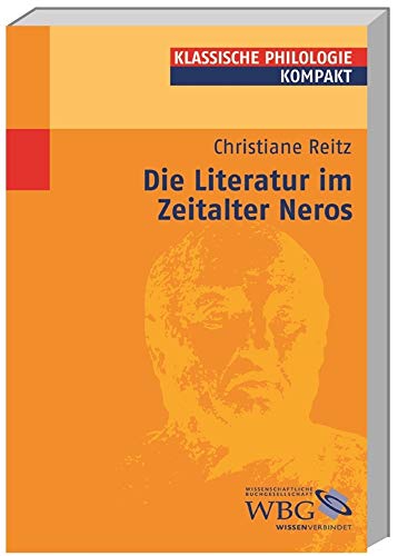 Die Literatur im Zeitalter Neros.