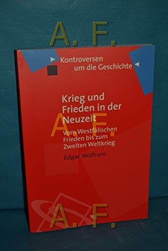 9783534158324: Krieg und Frieden in der Neuzeit. Vom Westflischen Frieden bis zum Zweiten Weltkrieg.