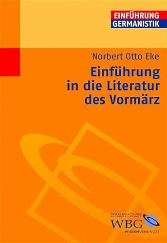 Beispielbild fr Einfhrung in die Literatur des Vormrz zum Verkauf von Ammareal