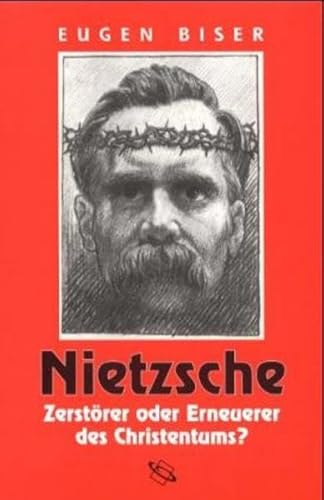 9783534160273: Nietzsche - Zerstrer oder Erneuerer des Christentums?