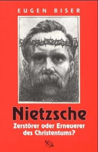 9783534160273: Nietzsche - Zerstrer oder Erneuerer des Christentums?