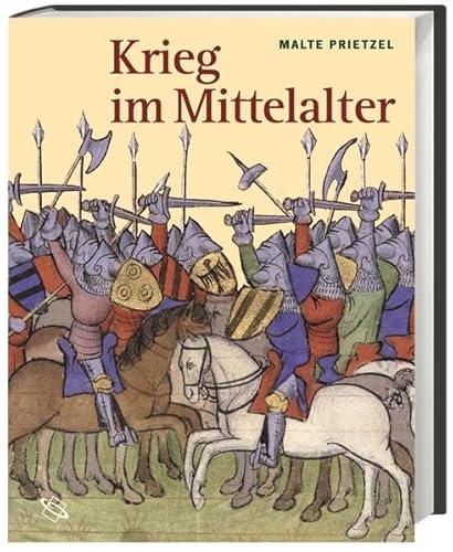 Beispielbild fr Krieg im Mittelalter zum Verkauf von Bernhard Kiewel Rare Books