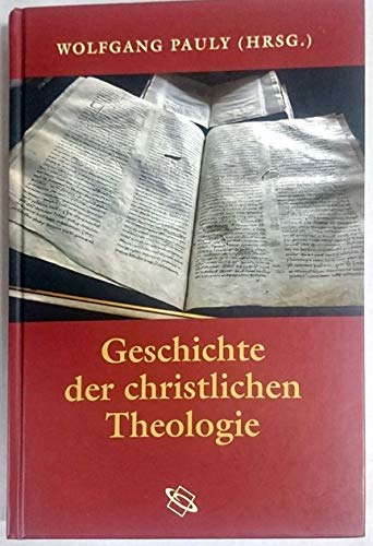 9783534167333: Geschichte Der Christlichen Theologie