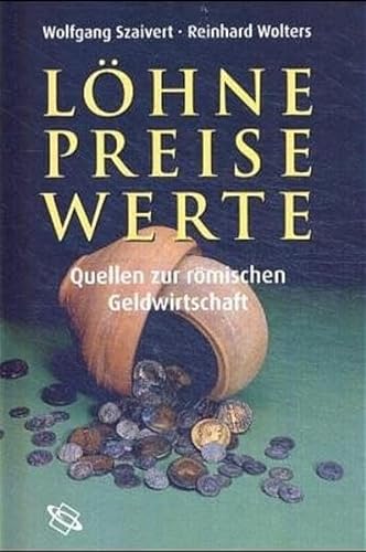 Stock image for Lhne, Preise, Werte. Quellen zur rmischen Geldwirtschaft for sale by medimops