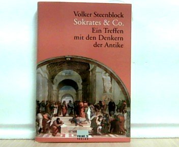 Stock image for Sokrates & Co. Ein Treffen mit den Denkern der Antike. for sale by medimops