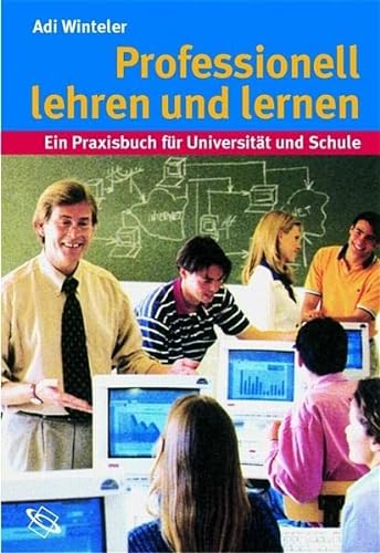Stock image for Professionell lehren und lernen: Ein Praxisbuch for sale by HPB-Red