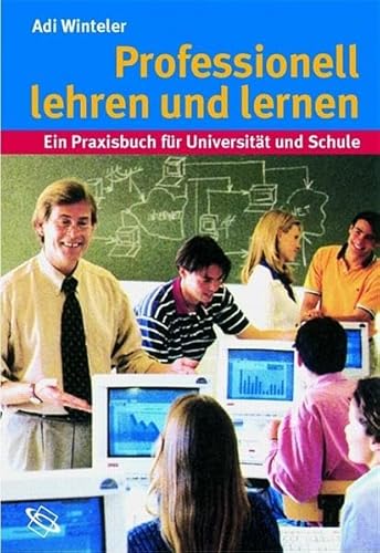 Stock image for Professionell lehren und lernen: Ein Praxisbuch for sale by HPB-Red