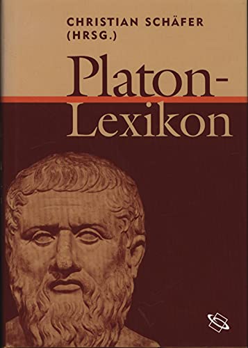 Platon-Lexikon. - SCHÄFER, Chr., (ed.),