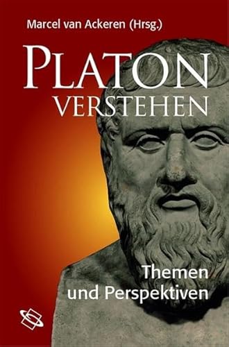 9783534174423: Platon verstehen. Themen und Perspektiven.