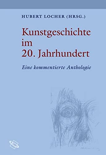 Kunstgeschichte im 20. Jahrhundert. - Unknown Author