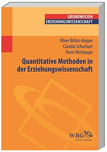 Quantitative Methoden in der Erziehungswissenschaft.