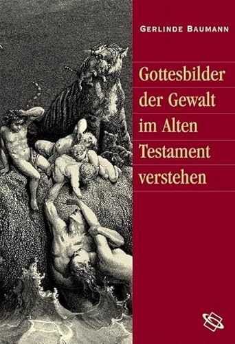 Stock image for Gottesbilder der Gewalt im Alten Testament verstehen for sale by medimops