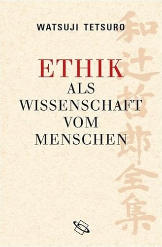 9783534179589: Ethik als Wissenschaft vom Menschen. Moderne japanische Philosophie